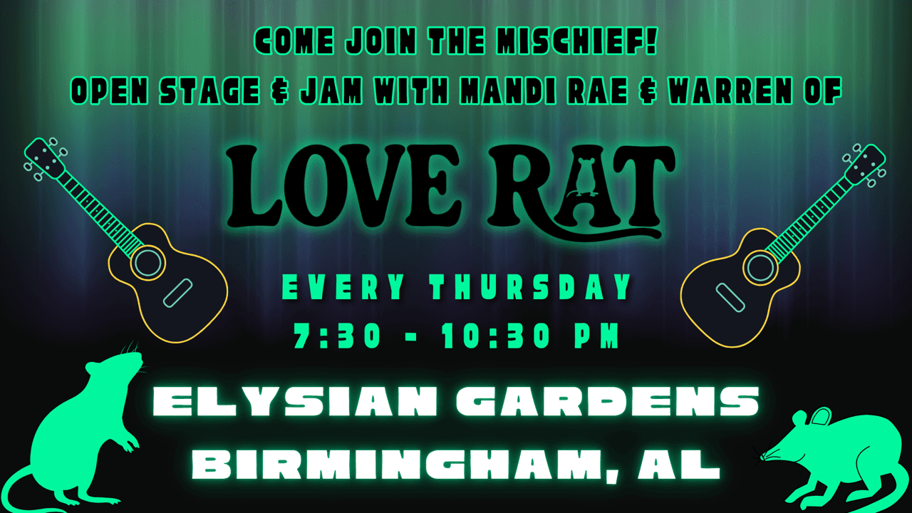 OPEN JAM WITH MANDI RAE & WARREN OF LOVE RAT