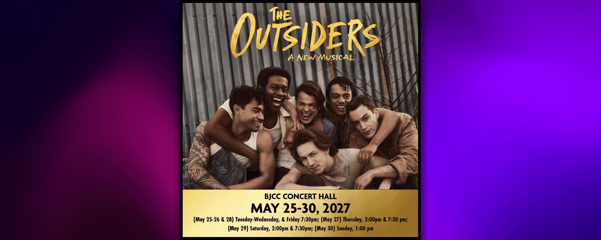 The Outsiders: a New Musical presented by Broadway in Birmingham