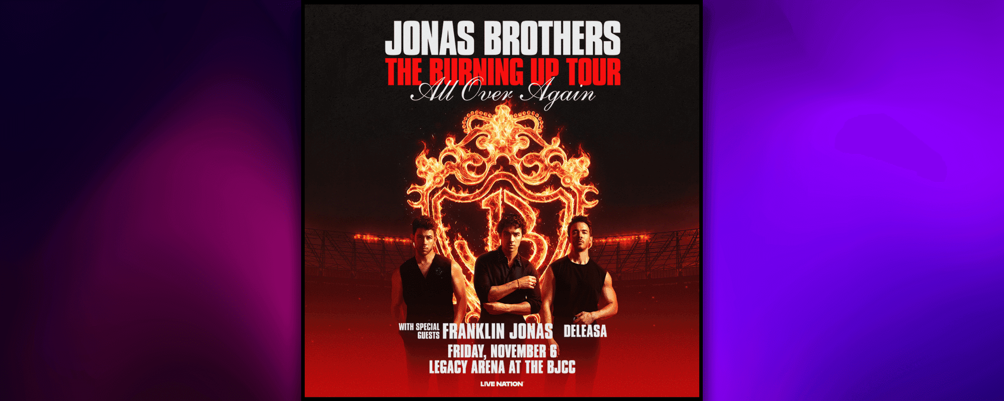 Jonas Brothers: The Burning Up Tour All Over Again (New Date)